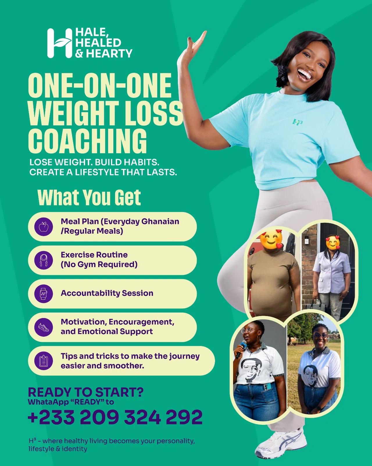H3 one-on-one weight loss coaching flier: lose weight, build habits, create a lifestyle that lasts. Includes a meal plan, an exercise routine with no gym required, accountability sessions, and motivation and support. WhatsApp "READY FOR MY PERSONALISED WEIGHT LOSS PROGRAMME NOW." to +233 209 324 292 to start.